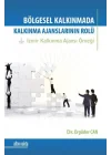 Bölgesel Kalkınma Sürecinde Kalkınma Ajanslarının Rolü