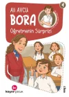 Bora 4 – Öğretmenin Sürprizi