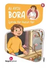 Bora 6 - İçimde Bir Hüzün Var