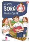 Bora 8 – Okulda Şenlik