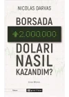 Borsada İki Milyon Doları Nasıl Kazandım?