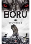 Börü 3 - Kurt Yangını