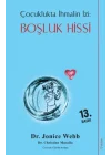 Boşluk Hissi - Çocuklukta İhmalin İzi