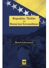 Boşnaklar, Türkler ve Bosnanın Savunulması