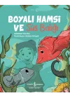Boyalı Hamsi ve Süs Balığı