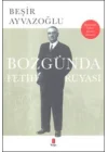 Bozgunda Fetih Rüyası