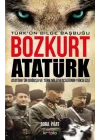 Bozkurt Atatürk - Türkün Bilge Başbuğu