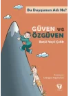 Bu Duygunun Adı Ne? Güven ve Özgüven