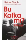 Bu Kafka mı? 99 Keşif