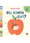 Bu Kimin Evi?