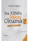 Bu Kitabı Sakın Okuma! - Sinirlerin Alt Üst Olur