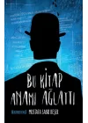 Bu Kitap Anamı Ağlattı
