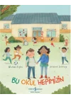 Bu Okul Hepimizin