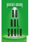 Bu Rol Senin