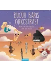 Bücür Barış Orkestrası
