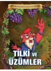 Bugünün Çocuklarına Öyküler - Tilki ve Üzümler