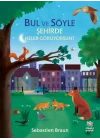 Bul ve Söyle - Şehirde Neler Görüyorsun?