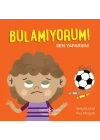 Bulamıyorum! Sen Yaparsın!