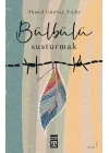 Bülbülü Susturmak