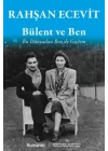 Bülent ve Ben - Bu Dünyadan Ben de Geçtim