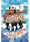 Bulutlar Dağılırken