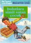 Bulutlara Simit Satan Çocuk