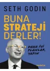 Buna Strateji Derler!
