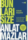 Bunları Size Anlatmazlar