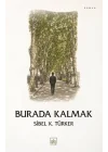 Burada Kalmak