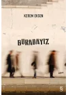 Buradayız