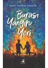 Burası Yangın Yeri