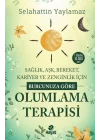 Burcunuza Göre Olumlama Terapisi