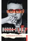 Burda Olmaz