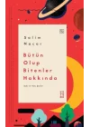 Bütün Olup Bitenler Hakkında