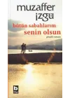 Bütün Sabahlarım Senin Olsun