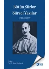 Bütün Şiirler ve Şiirsel Yazılar