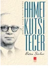 Bütün Şiirleri Ahmet Kutsi Tecer