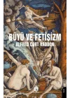 Büyü ve Fetişizm