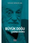 Büyük Doğu Çağına Doğru