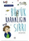 Büyük Karanlığın Sırrı - Yeryüzü Ayetleri 1