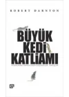 Büyük Kedi Katliamı  Aydınlanma Fransa’sında Düşünceler, İnanışlar