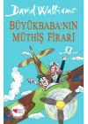 Büyükbaba’nın Müthiş Firarı