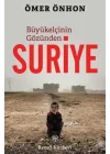 Büyükelçinin Gözünden Suriye