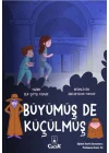 Büyümüş de Küçülmüş