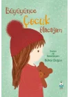 Büyüyünce Çocuk Olacağım