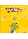 Büyüyünce Ne Olsam