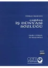 Çağdaş İş Dünyası Sözlüğü (3 Cilt)