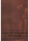 Çağdaş Türk Tiyatrosundan On Yazar