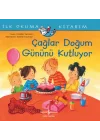 Çağlar Doğum Günü Kutluyor - İlk Okuma Kitabım