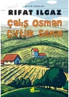 Çalış Osman Çiftlik Senin